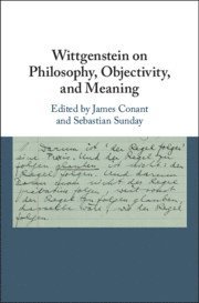 bokomslag Wittgenstein on Philosophy, Objectivity, and Meaning