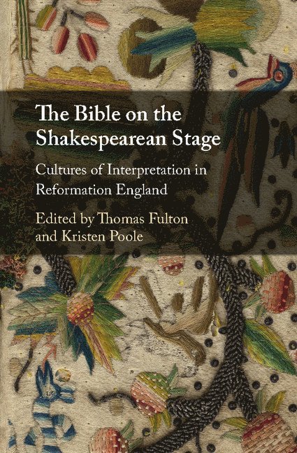 The Bible on the Shakespearean Stage