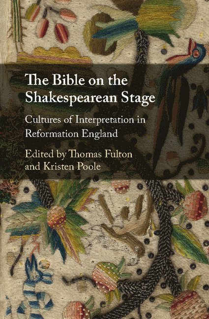 The Bible on the Shakespearean Stage 1