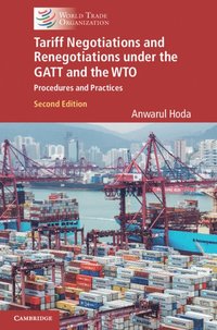 bokomslag Tariff Negotiations and Renegotiations under the GATT and the WTO