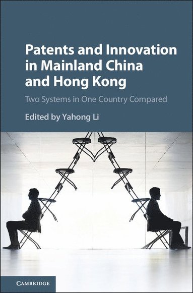 bokomslag Patents and Innovation in Mainland China and Hong Kong