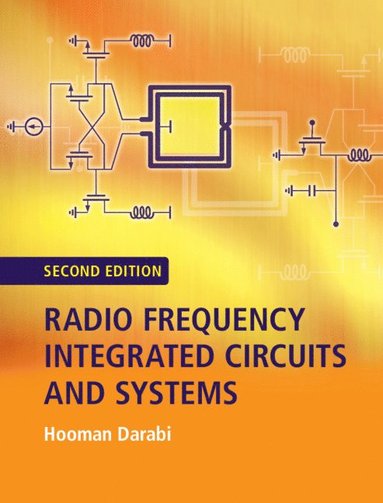 bokomslag Radio Frequency Integrated Circuits and Systems
