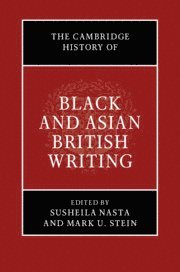 The Cambridge History of Black and Asian British Writing