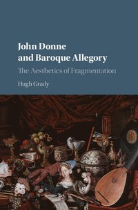 bokomslag John Donne and Baroque Allegory