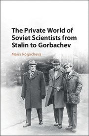 bokomslag Private World of Soviet Scientists from Stalin to Gorbachev