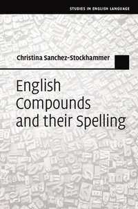 bokomslag English Compounds and their Spelling