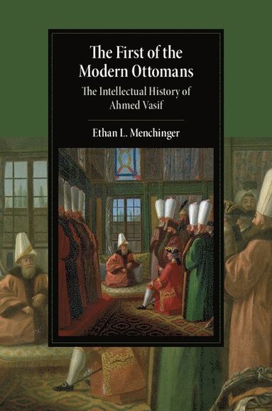 bokomslag First of the Modern Ottomans