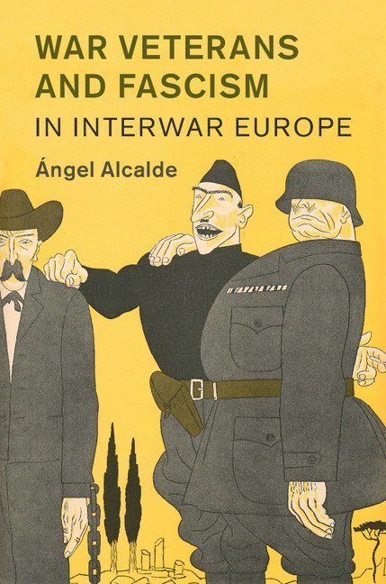 War Veterans and Fascism in Interwar Europe 1