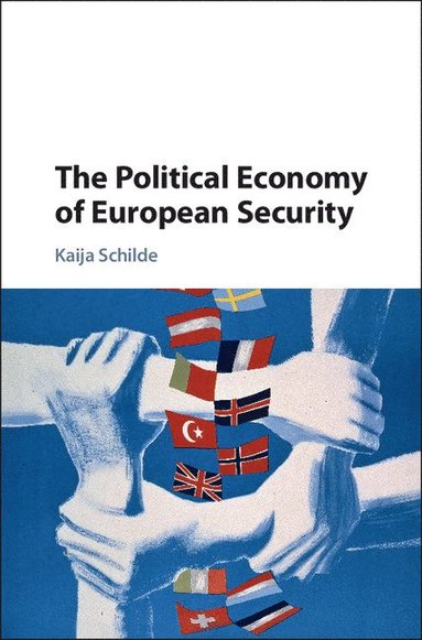 bokomslag Political Economy of European Security