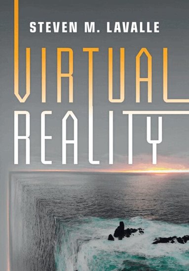 Steven M. LaValle - Virtual Reality, Inbunden