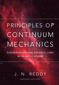 bokomslag Principles of Continuum Mechanics
