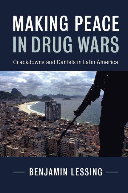 Making Peace in Drug Wars 1