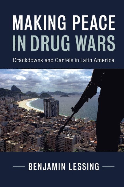 Making Peace in Drug Wars