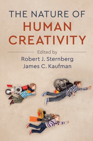 Robert J. Sternberg, James C. Kaufman - The Nature of Human Creativity, Inbunden