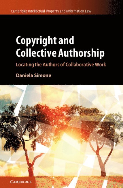 Copyright and Collective Authorship 1