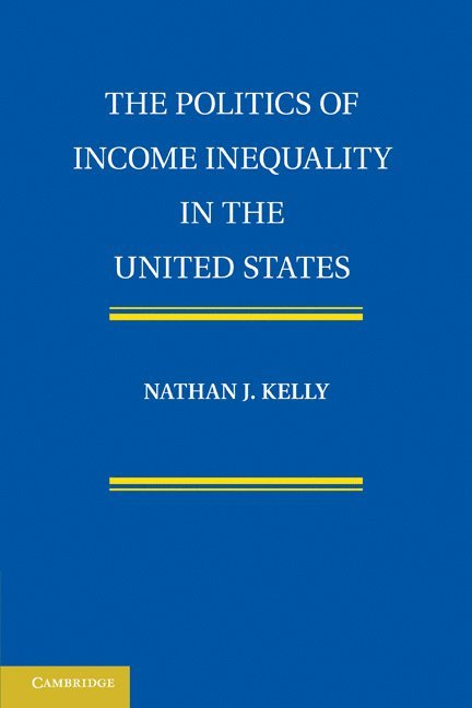 The Politics of Income Inequality in the United States 1