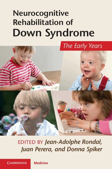 Jean-Adolphe Rondal, Juan Perera, Donna Spiker - Neurocognitive Rehabilitation of Down Syndrome, Häftad