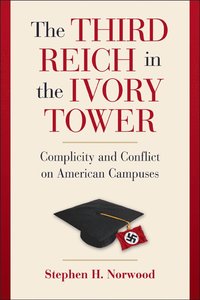 bokomslag The Third Reich in the Ivory Tower