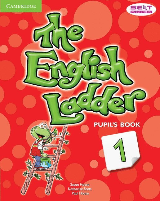 House, S: English Ladder Level 1 Pupil's Book
