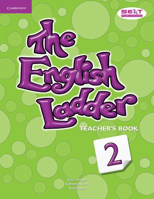 House, S: English Ladder Level 2 Teacher's Book