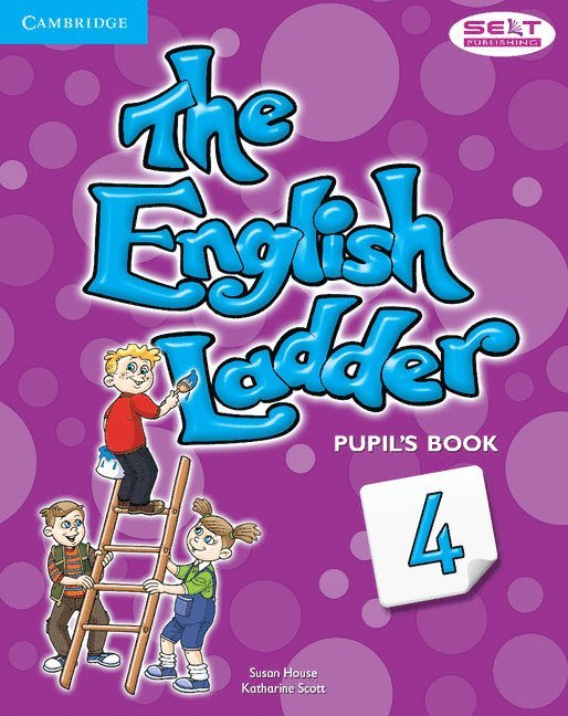 House, S: English Ladder Level 4 Pupil's Book