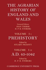 The Agrarian History of England and Wales: Volume 1, Prehistory to AD 1042 1