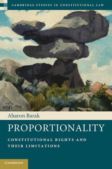 Aharon Barak - Proportionality, Häftad