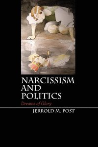 bokomslag Narcissism and Politics