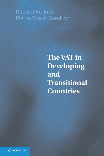 The VAT in Developing and Transitional Countries 1