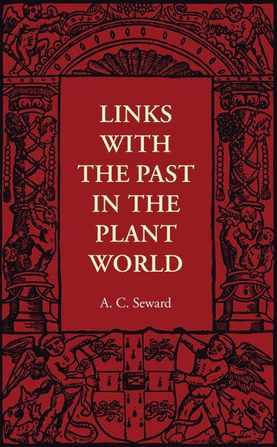 Links with the Past in the Plant World 1