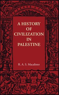 bokomslag A History of Civilization in Palestine