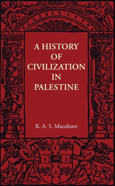 bokomslag A History of Civilization in Palestine