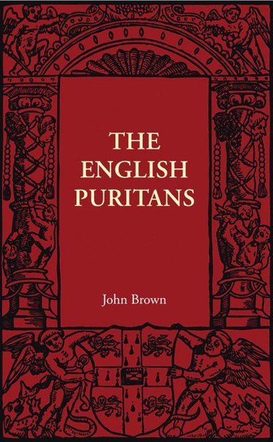 bokomslag The English Puritans