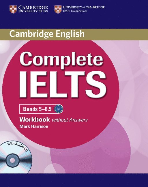 Complete IELTS Bands 5-6.5 Workbook without Answers with Audio CD 1