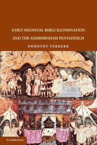 bokomslag Early Medieval Bible Illumination and the Ashburnham Pentateuch