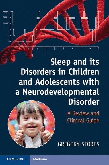 bokomslag Sleep and Its Disorders in Children and Adolescents with a Neurodevelopmental Disorder