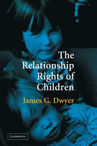 bokomslag The Relationship Rights of Children