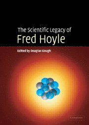 bokomslag The Scientific Legacy of Fred Hoyle