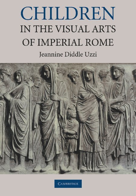 Children in the Visual Arts of Imperial Rome 1
