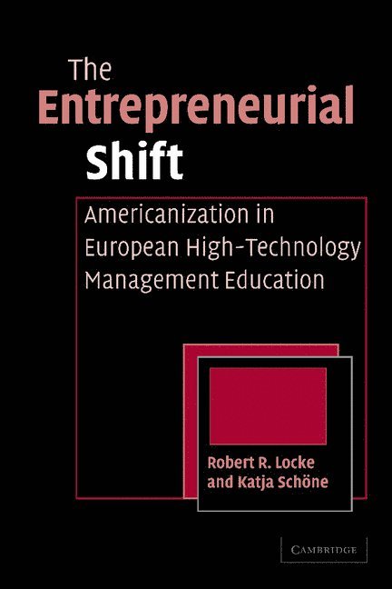 Robert R. Locke, Katja E. Schöne, Manoa) Locke, Robert R. (University of Hawaii, Katja E. Schone, Katja E. Sch Ne - Entrepreneurial Shift, Häftad