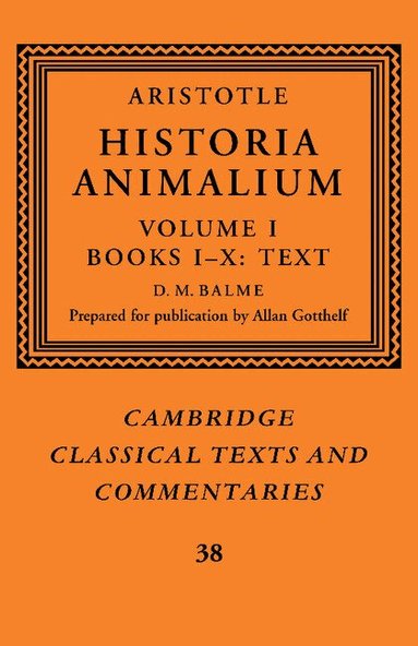 Aristotle, D. M. Balme - Aristotle: 'Historia Animalium': Volume 1, Books I-X: Text, Häftad