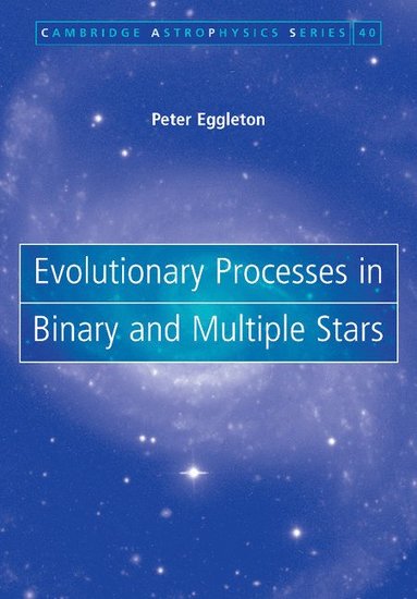 bokomslag Evolutionary Processes in Binary and Multiple Stars