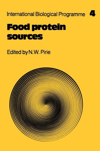 N. W. Pirie, N. W. Pirie - Food Protein Sources, Häftad