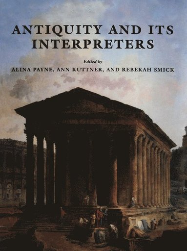 bokomslag Antiquity and its Interpreters