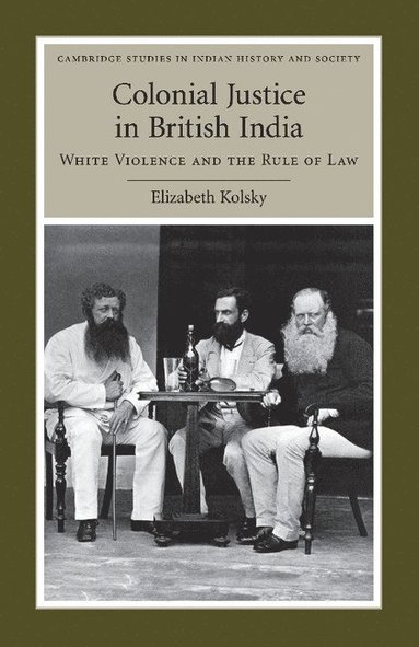 bokomslag Colonial Justice in British India