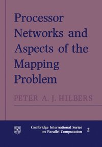 bokomslag Processor Networks and Aspects of the Mapping Problem