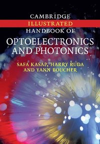 bokomslag Cambridge Illustrated Handbook of Optoelectronics and Photonics