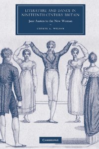 bokomslag Literature and Dance in Nineteenth-Century Britain