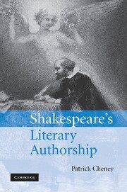 Patrick Cheney - Shakespeare's Literary Authorship, Häftad