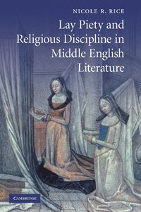 bokomslag Lay Piety and Religious Discipline in Middle English Literature